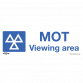 Warning Safety Sign - MOT Viewing Area - Rigid Plastic SS50P1