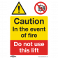 Warning Safety Sign - Caution Do Not Use Lift - Self-Adhesive Vinyl SS43V1