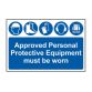 Approved PPE Must Be Worn - PVC Sign 600 x 400mm SCA4020