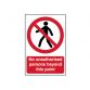 Sign: No Unauthorised Persons Beyond This Point