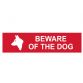 Beware Of The Dog - PVC 200 x 50mm SCA5251