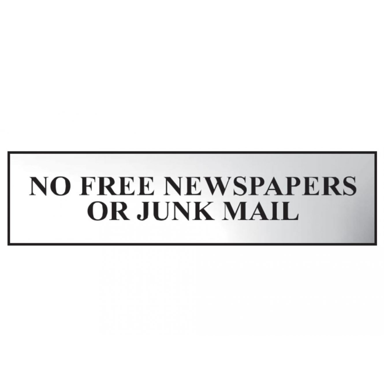 No Free Newspapers Or Junk Mail Sign