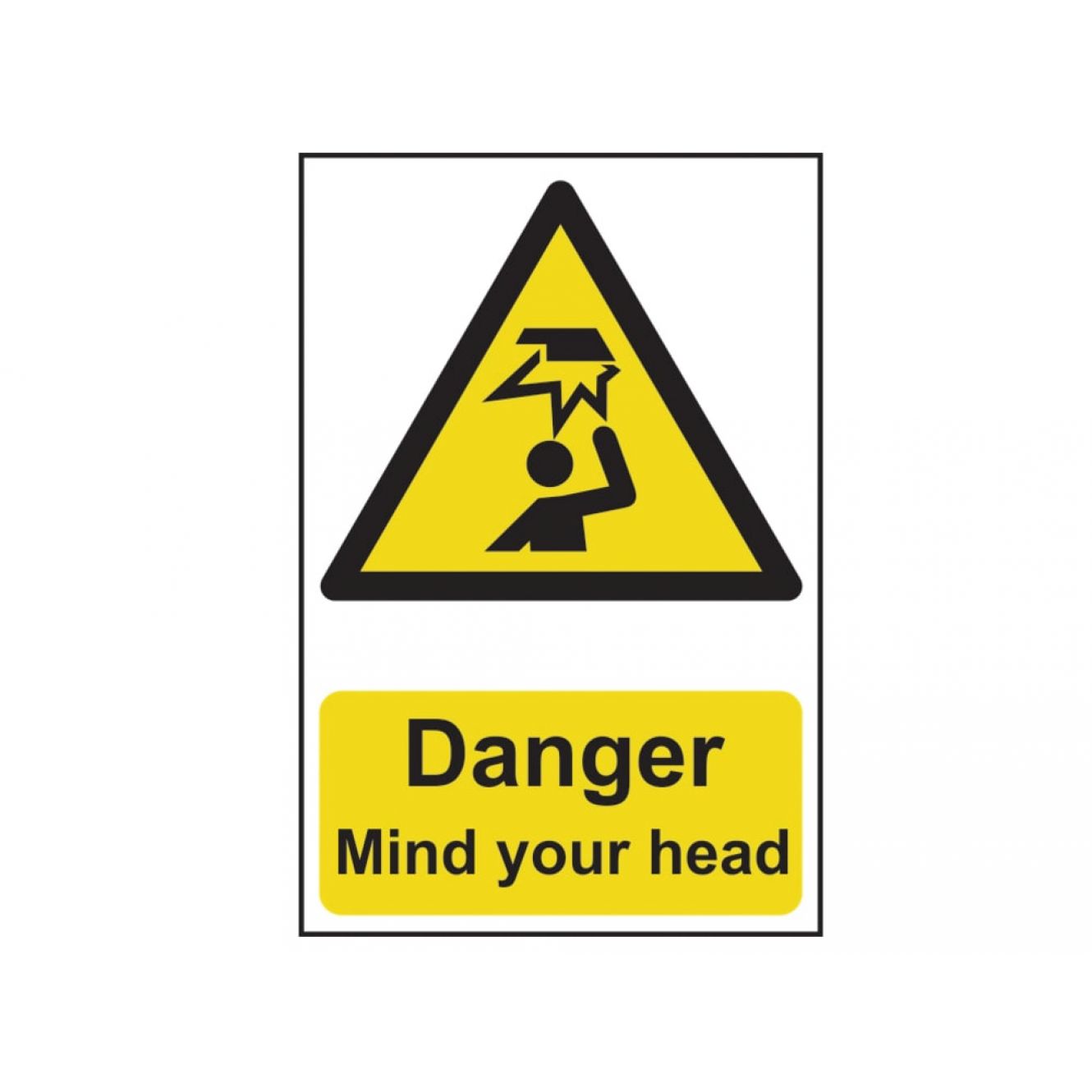 Danger Mind Your Head - PVC 200 x 300mm SCA1150