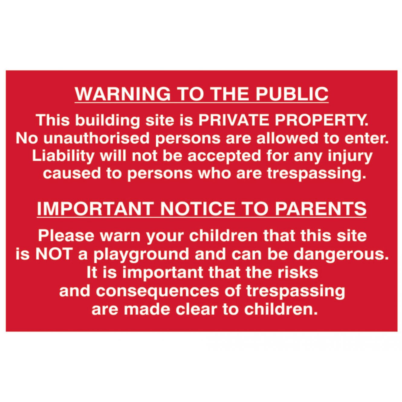 Building Site Warning To Public And Parents - PVC 600 x 400mm SCA4251