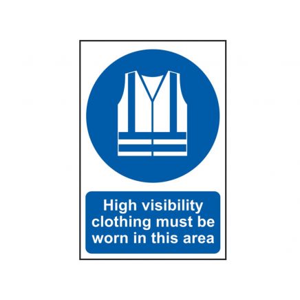 High Visibility Jackets Must Be Worn In This Area - PVC 200 x 300mm SCA0022
