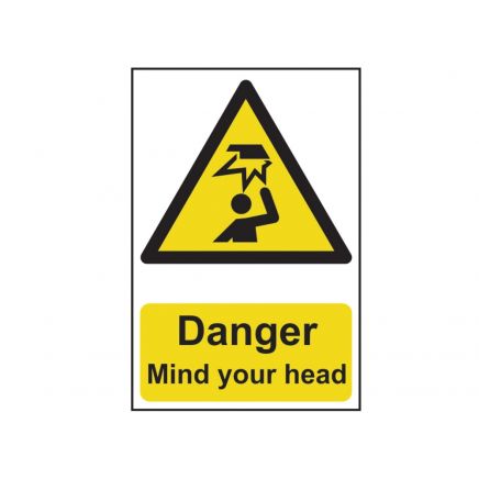 Danger Mind Your Head - PVC 200 x 300mm SCA1150