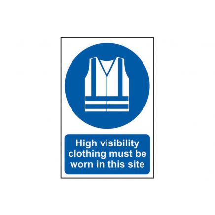 High Visibility Jackets Must Be Worn In This Site - PVC Sign 200 x 300mm SCA4007