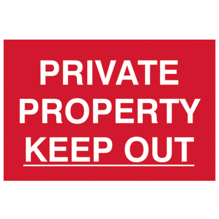 Private Property Keep Out - PVC 300 x 200mm SCA1652