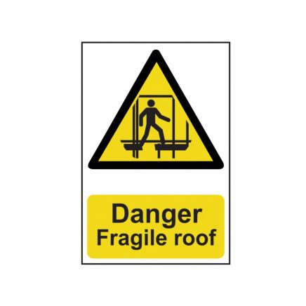Danger Fragile Roof - PVC 200 x 300mm SCA1104